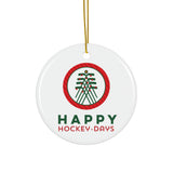 Happy Hockey Days Ornament